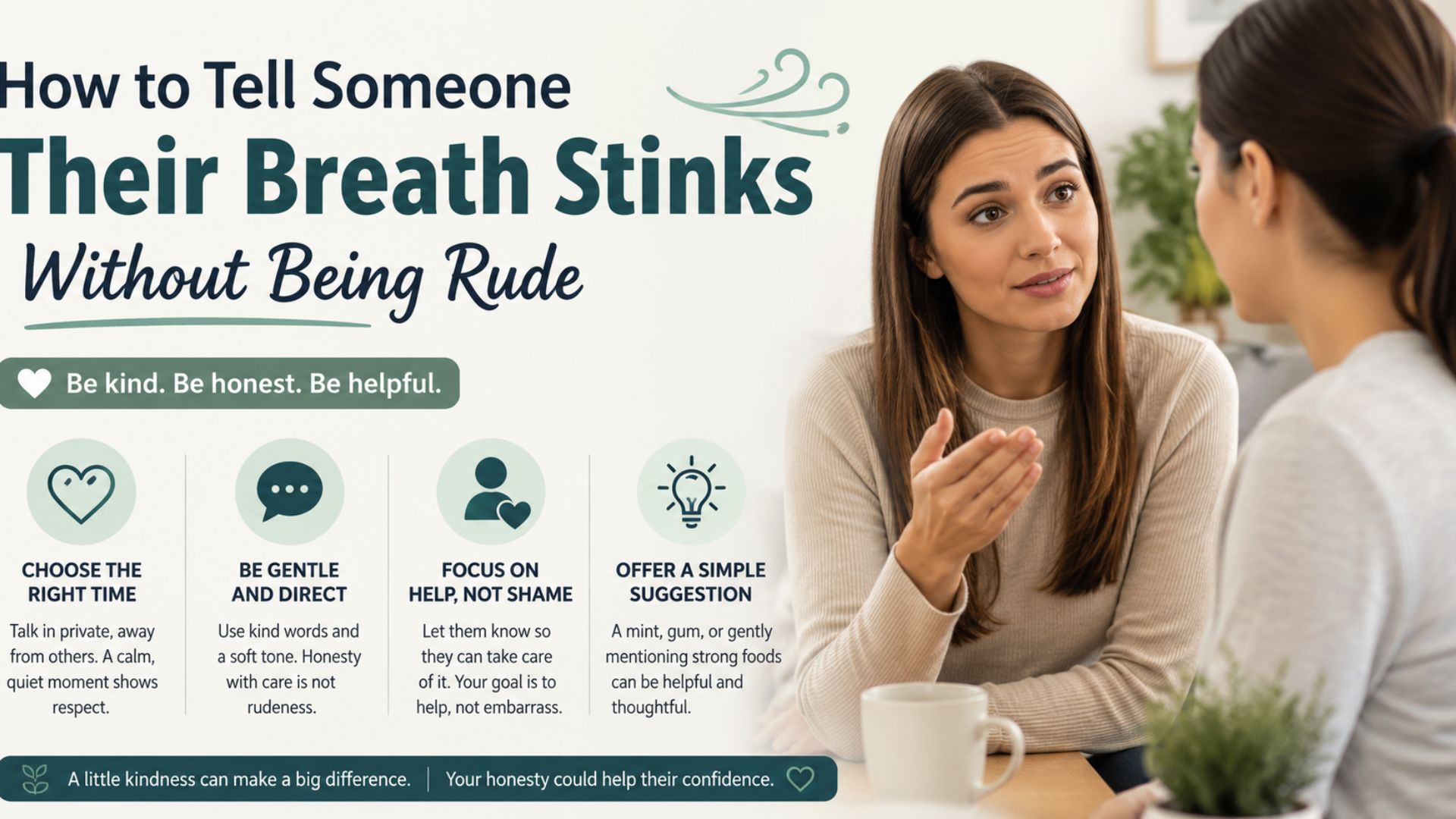 How to Tell Someone Their Breath Stinks Without Being Rude