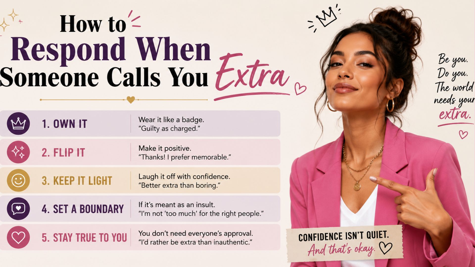 How to Respond When Someone Calls You Extra