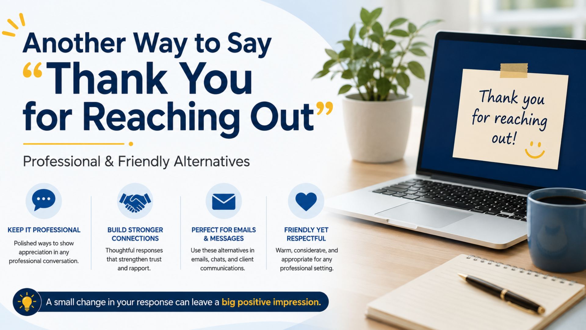 Another Way to Say “Thank You for Reaching Out” (Professional & Friendly Alternatives)