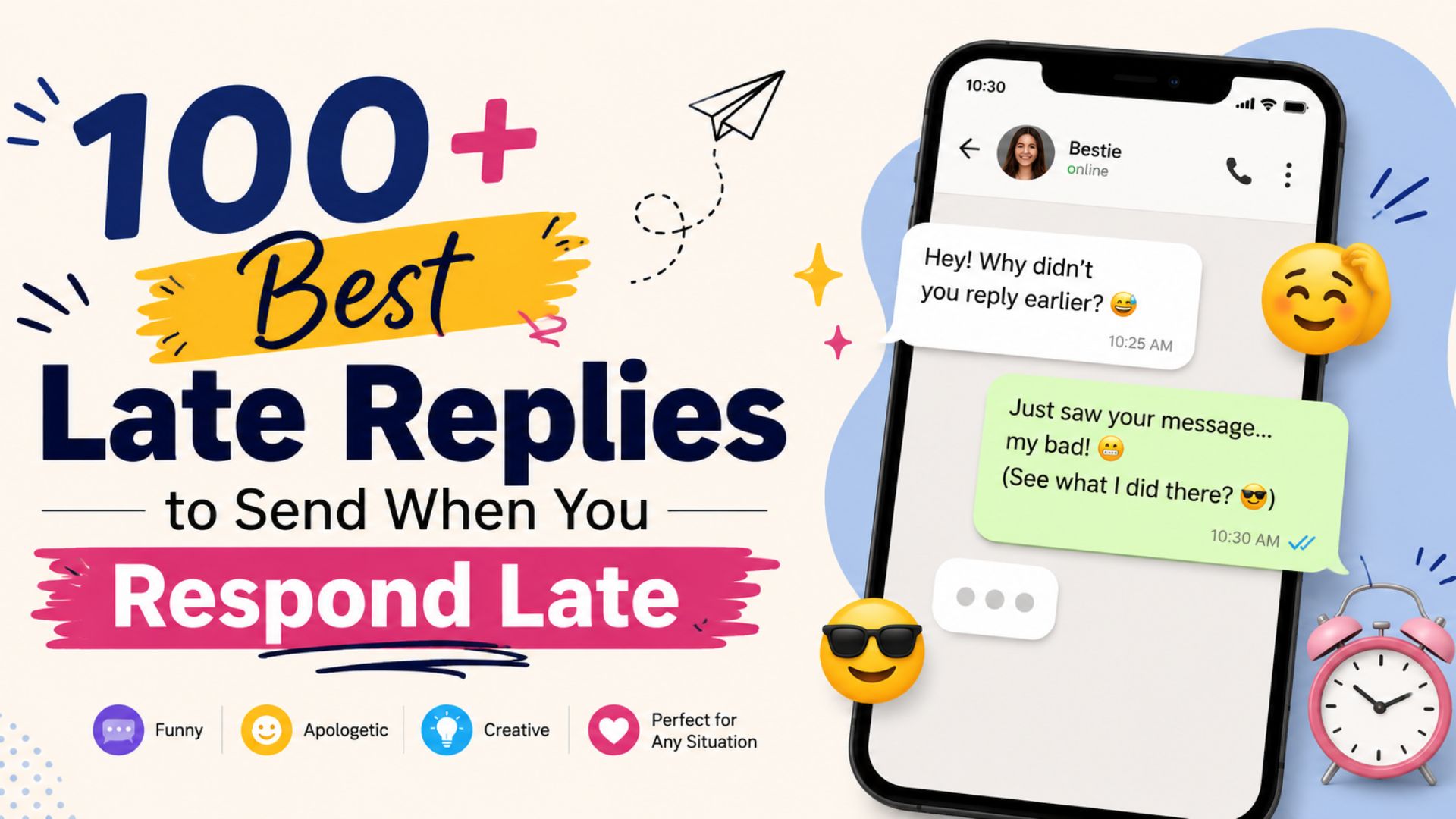 100+ Best Late Replies to Send When You Respond Late