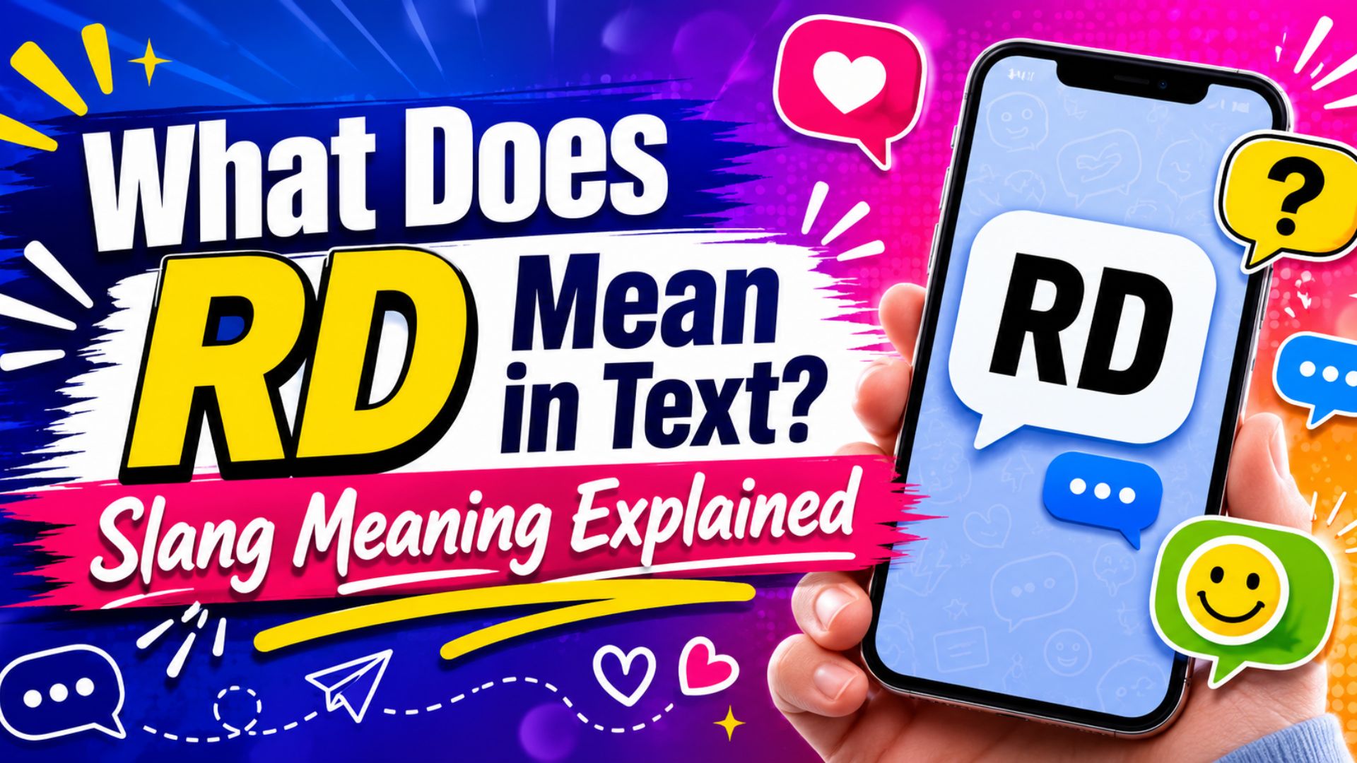 What Does RD Mean in Text? Slang Meaning Explained