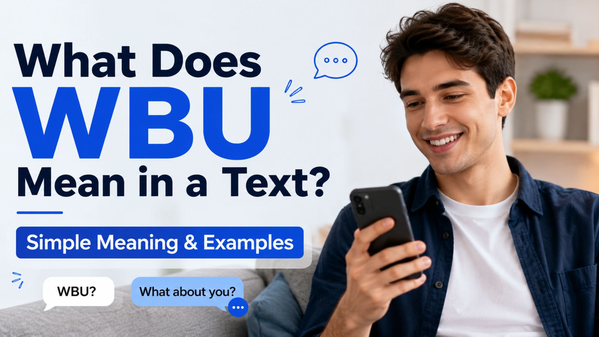 What Does WBU Mean in a Text? Simple Meaning & Examples
