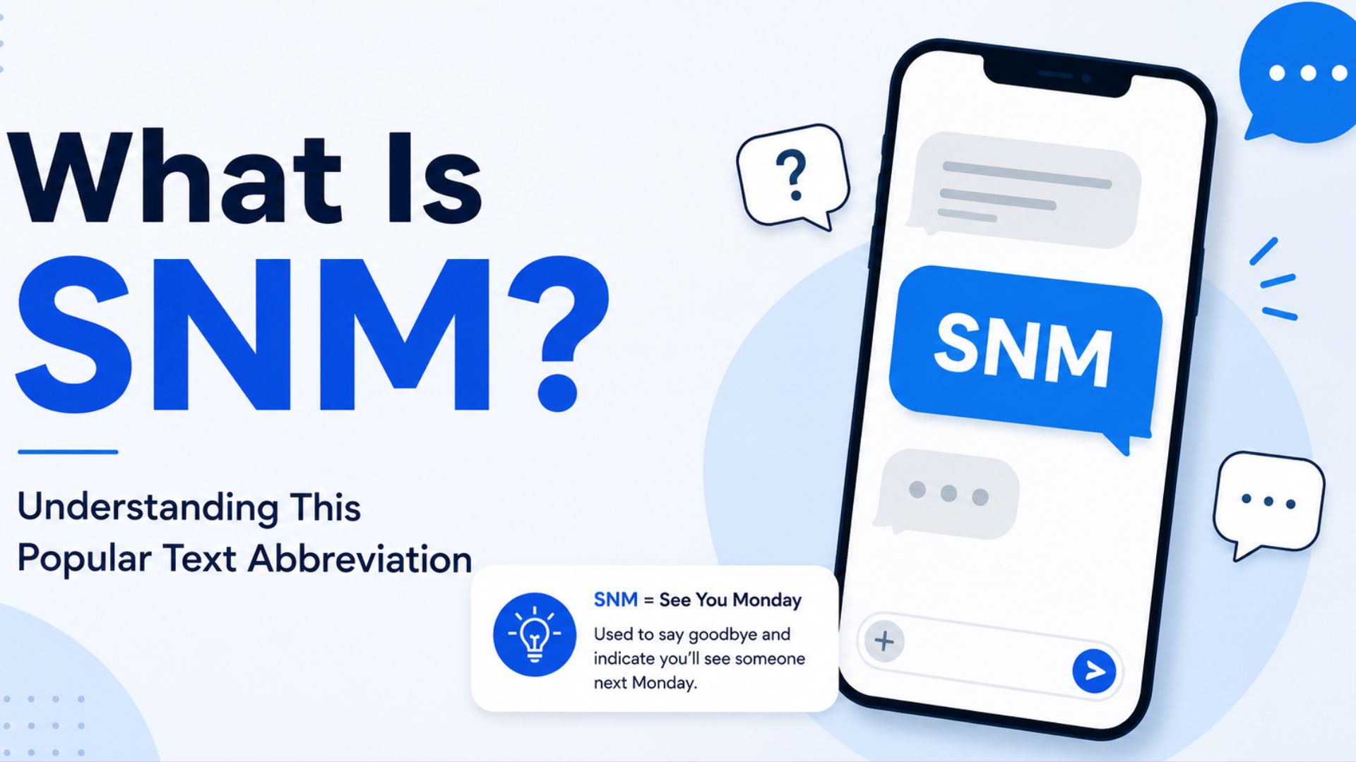 What Is SNM? Understanding This Popular Text Abbreviation