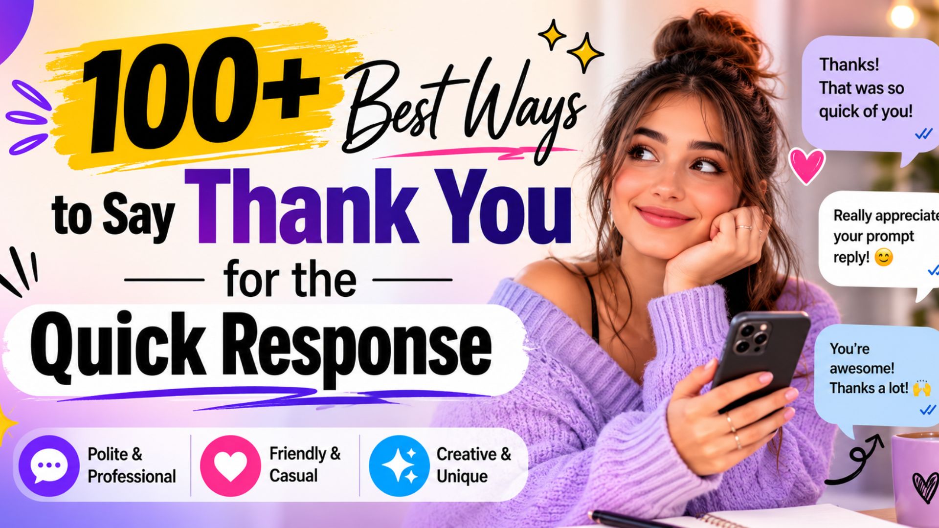 100+ Best Ways to Say Thank You for the Quick Response