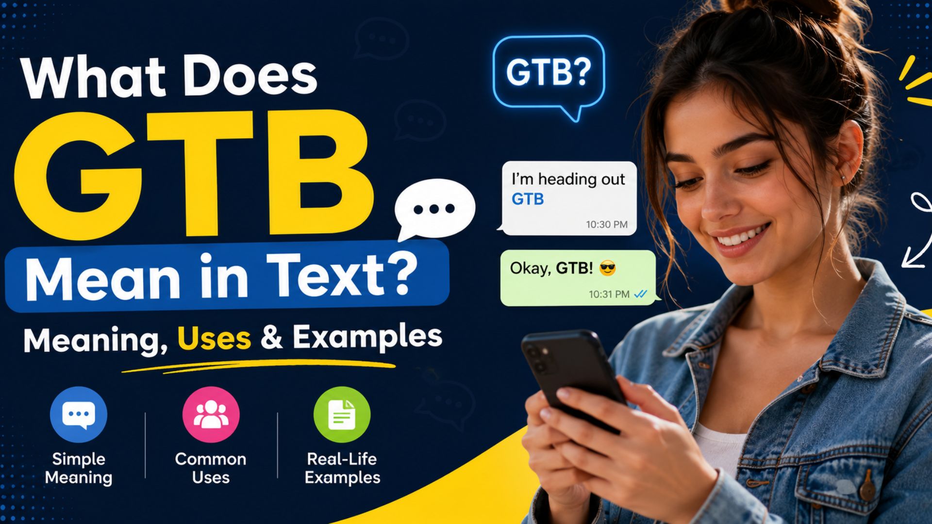What Does GTB Mean in Text? Meaning, Uses & Examples