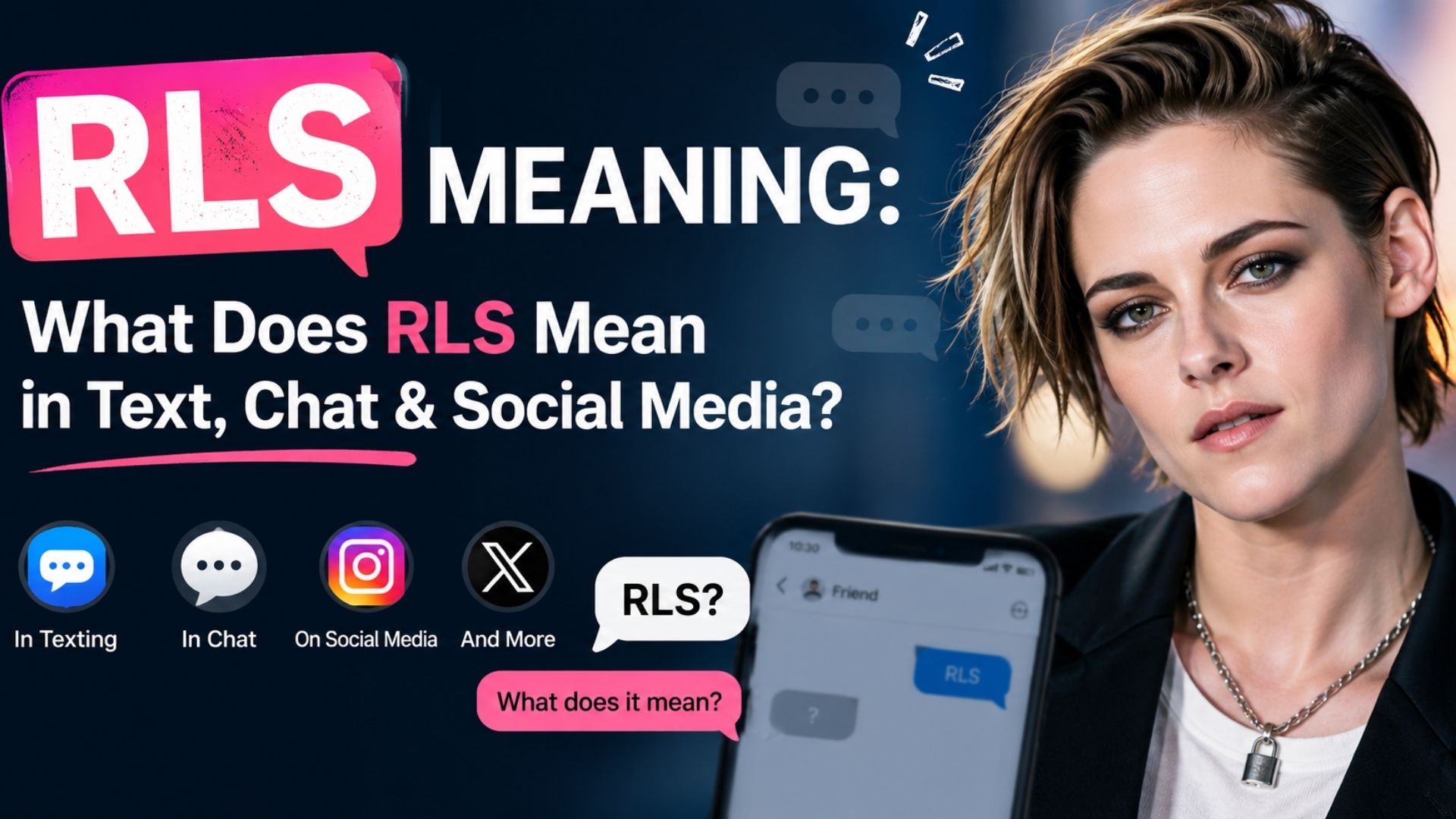 RLS Meaning: What Does RLS Mean in Text, Chat & Social Media?