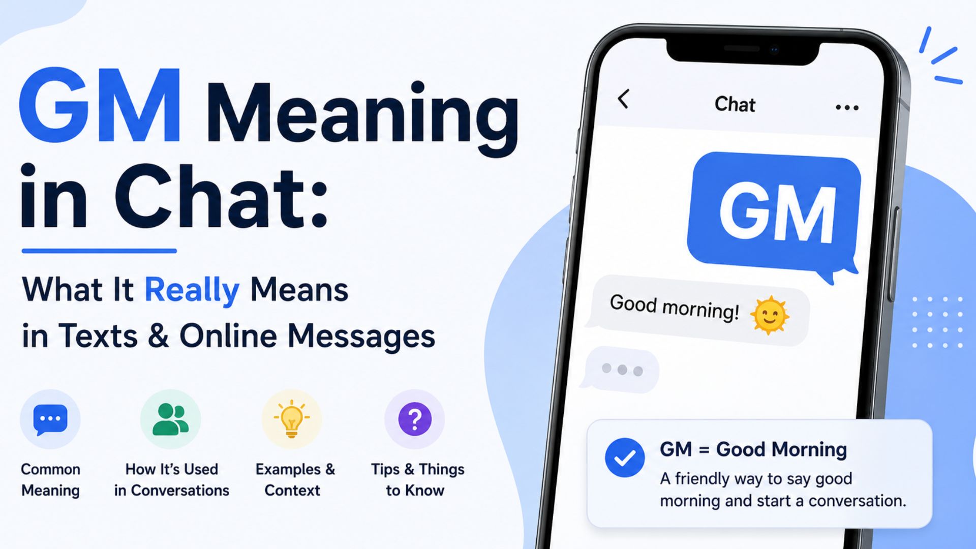 GM Meaning in Chat: What It Really Means in Texts & Online Messages
