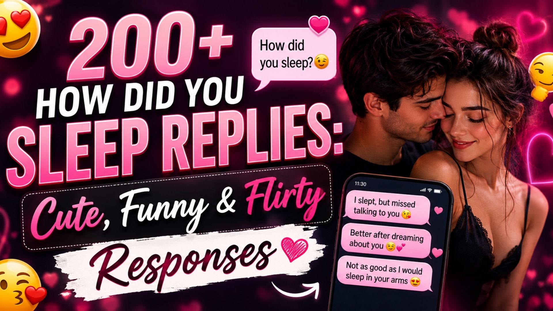 200+ How Did You Sleep Replies: Cute, Funny & Flirty Responses
