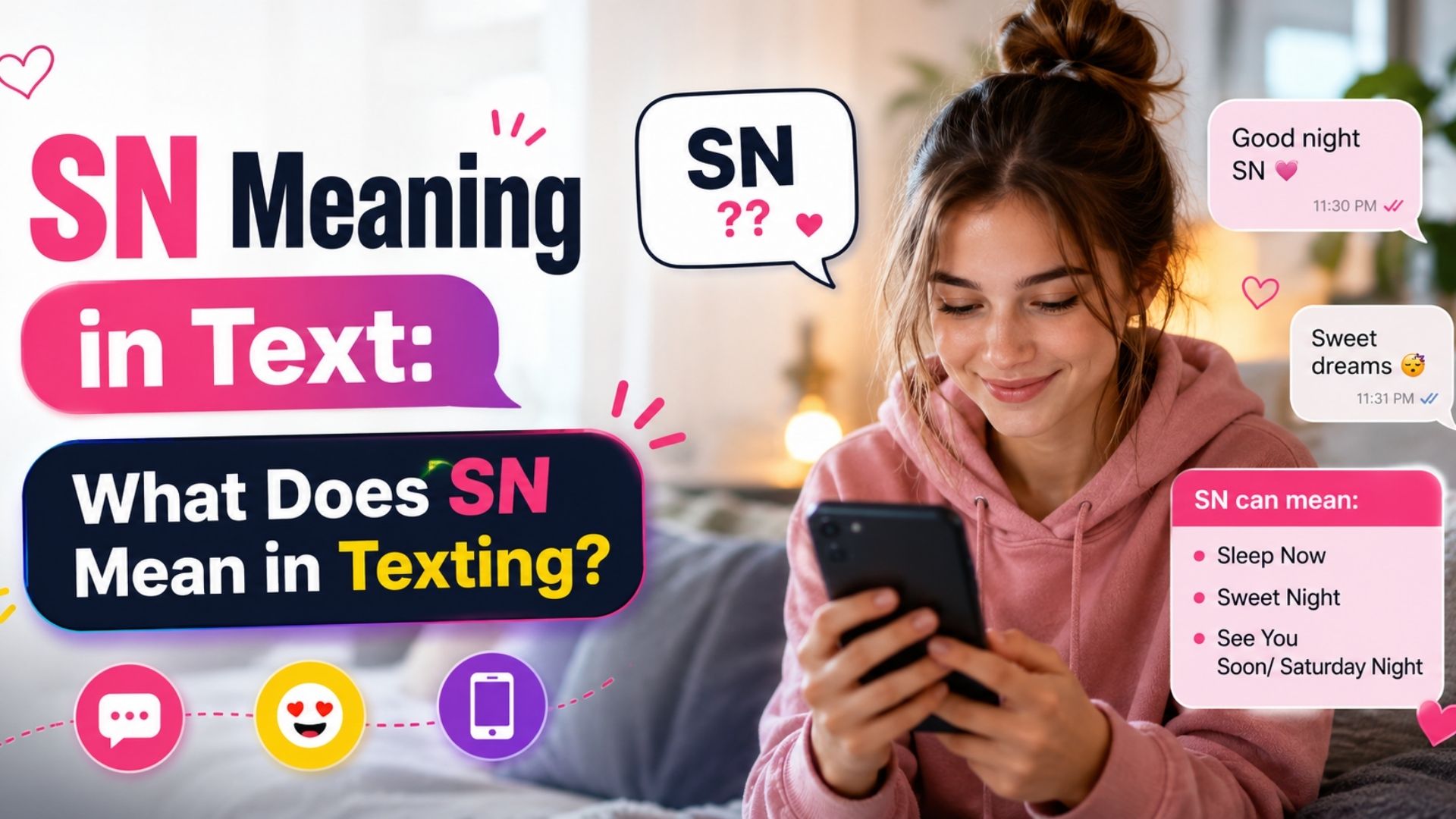 SN Meaning in Text: What Does SN Mean in Texting?