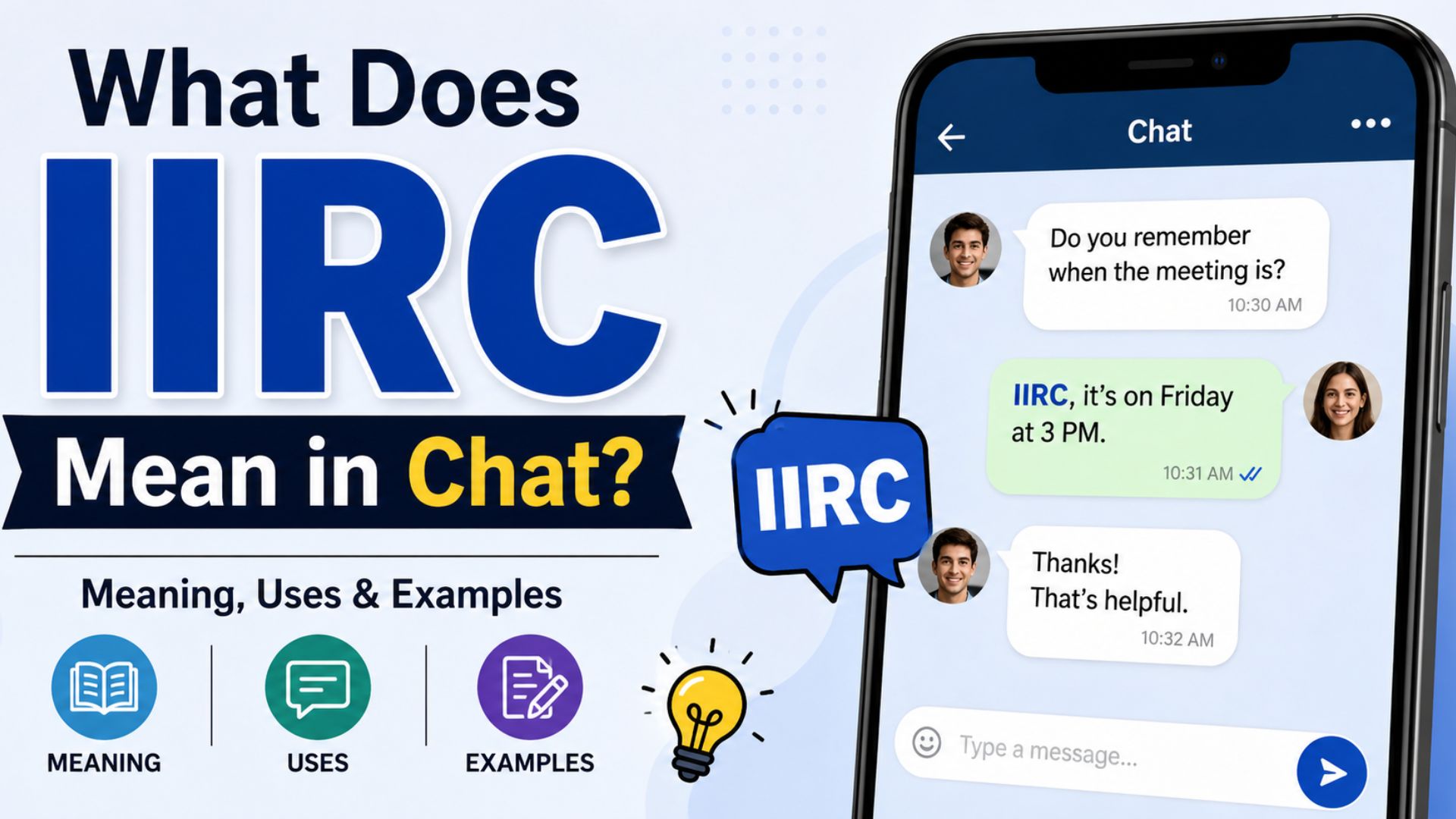 What Does IIRC Mean in Chat? Meaning, Uses & Examples