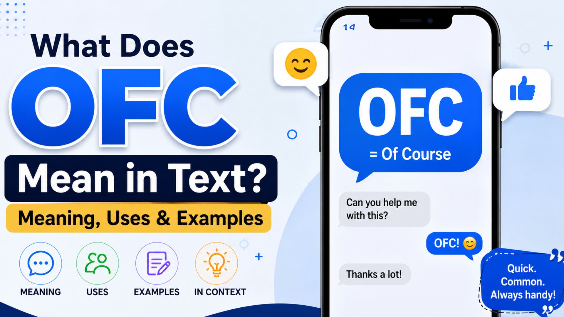 What Does OFC Mean in Text? Meaning, Uses & Examples
