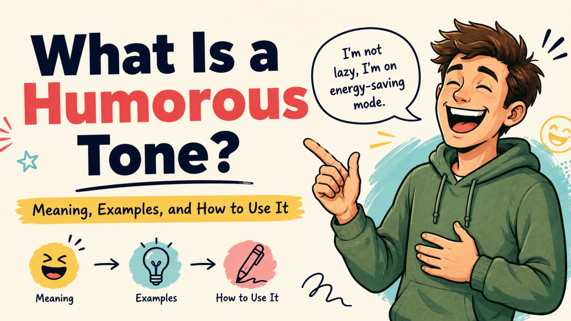 What Is a Humorous Tone? Meaning, Examples, and How to Use It