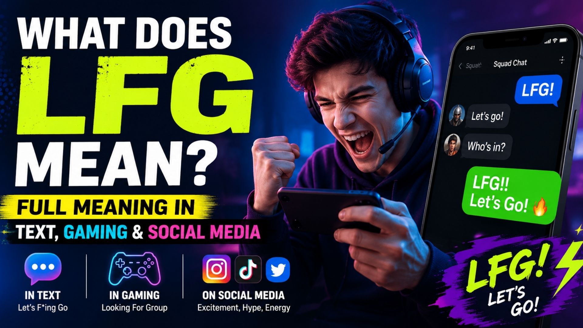 What Does LFG Mean? Full Meaning in Text, Gaming & Social Media