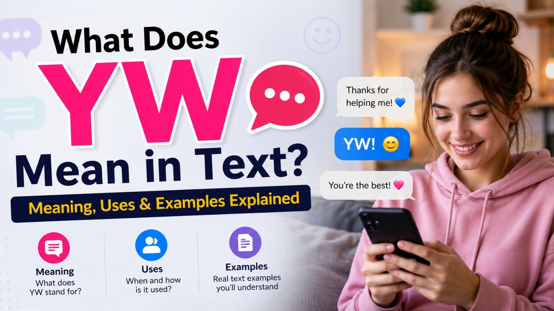 What Does YW Mean in Text? Meaning, Uses & Examples Explained
