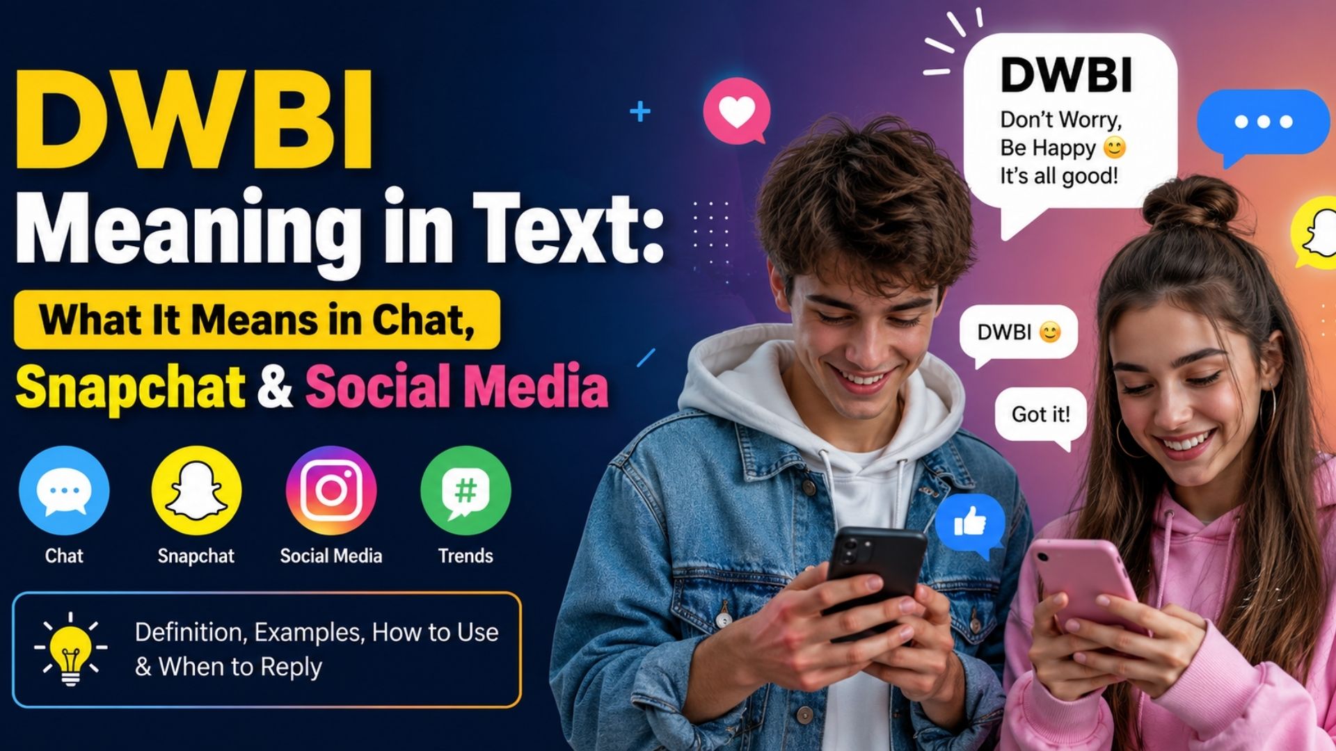 DWBI Meaning in Text: What It Means in Chat, Snapchat & Social Media