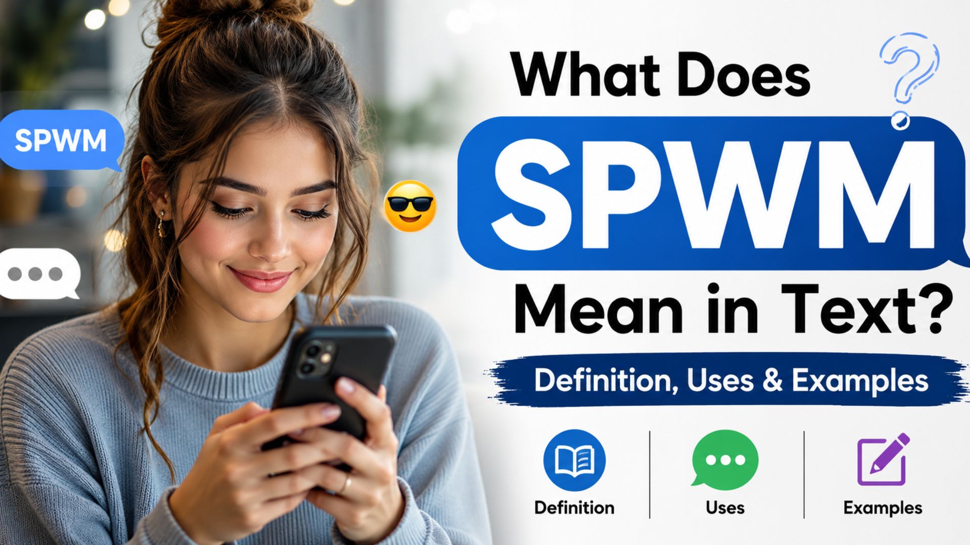 What Does SPWM Mean in Text? Definition, Uses & Examples