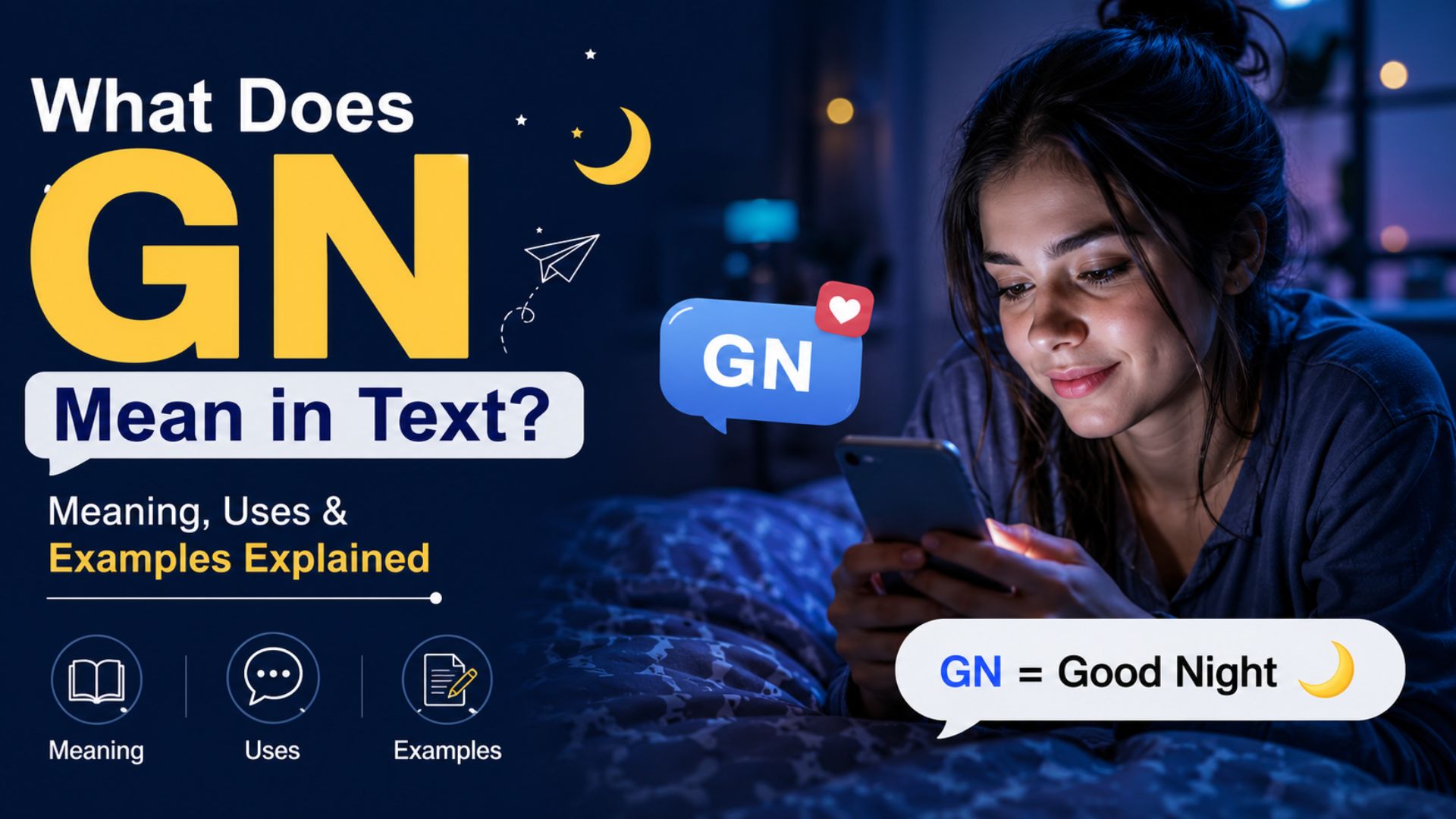 What Does GN Mean in Text? Meaning, Uses & Examples Explained