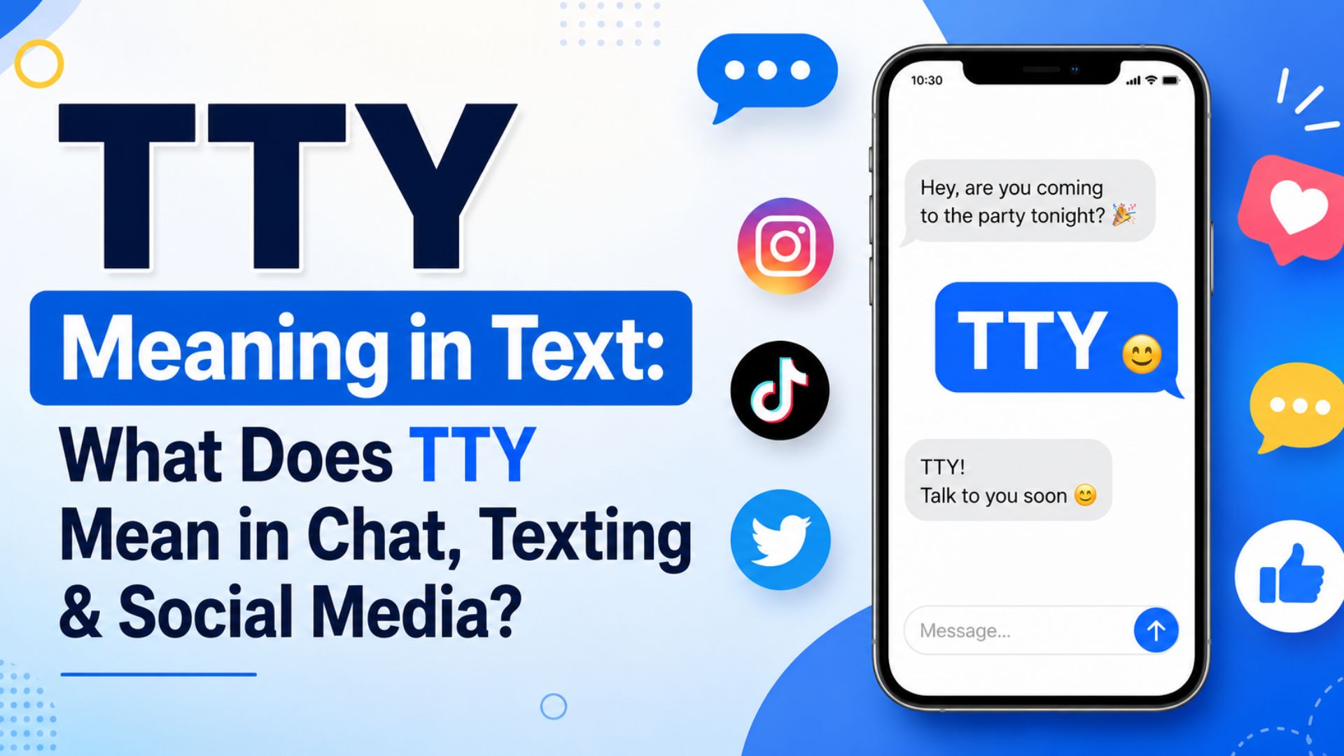 TTY Meaning in Text: What Does TTY Mean in Chat, Texting & Social Media?