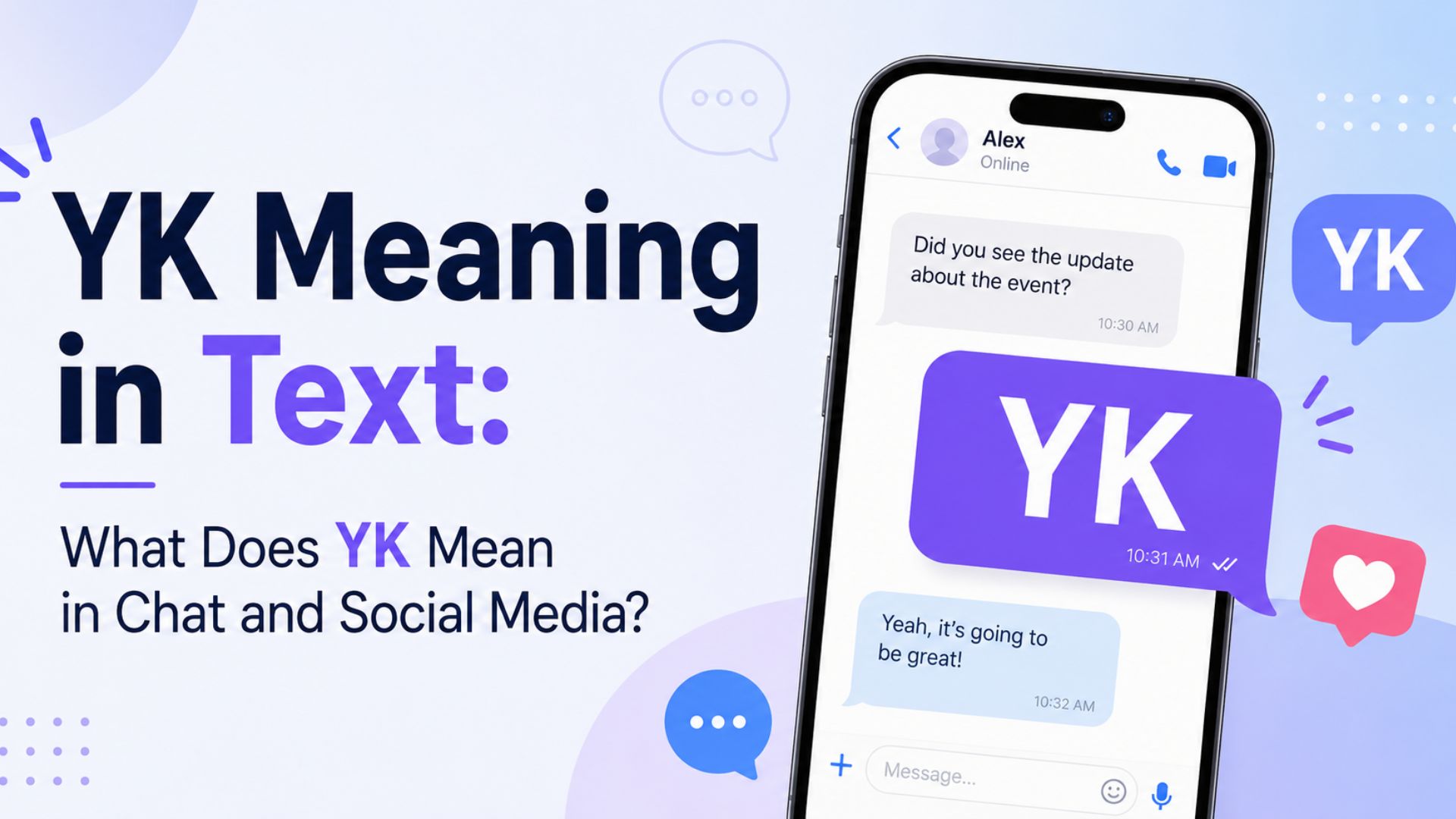 YK Meaning in Text: What Does YK Mean in Chat and Social Media?