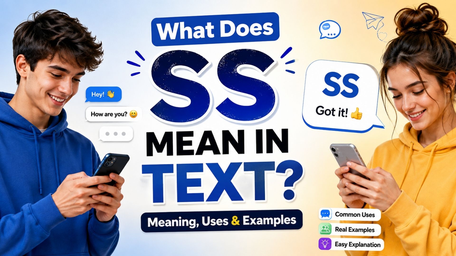 What Does SS Mean in Text? Meaning, Uses & Examples