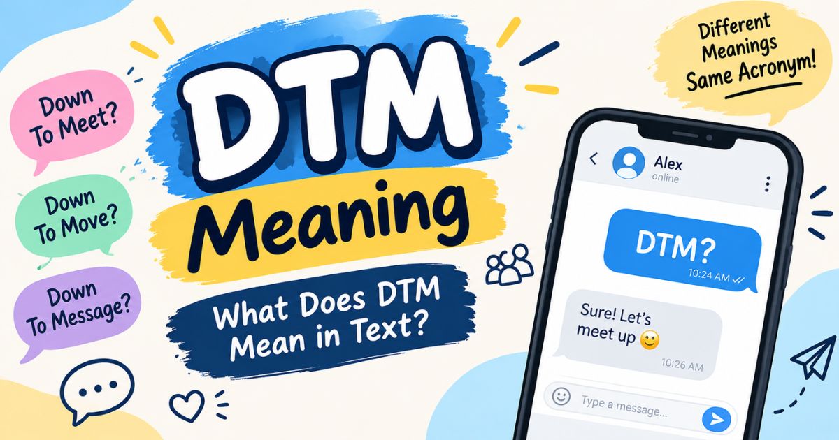 DTM meaning