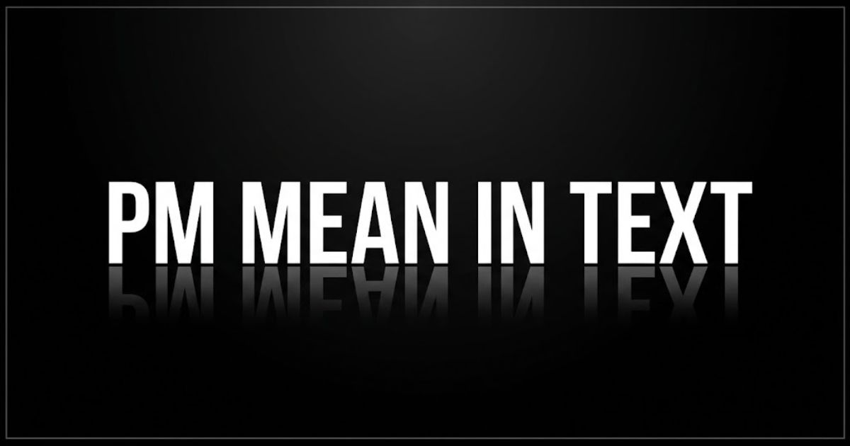 PM Mean in Text